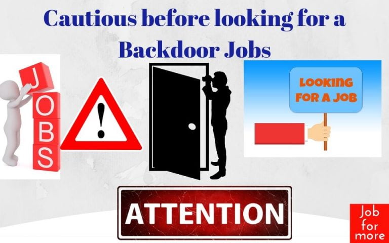 Cautious before looking for a  Backdoor Jobs
